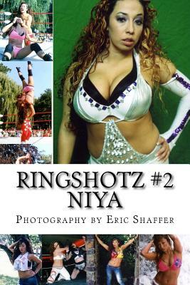 RingShotz #2: Niya by Niya Barela, Jason Koba