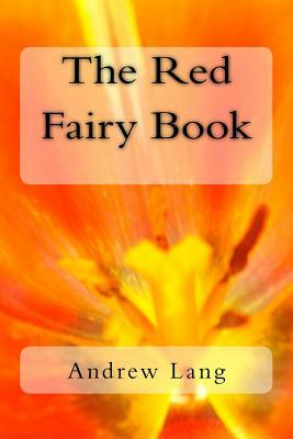 The Red Fairy Book by Andrew Lang