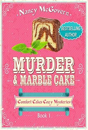 Murder & Marble Cake by Nancy McGovern