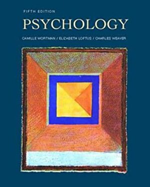 Psychology by Elizabeth F. Loftus, Camille B. Wortman