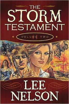 The Storm Testament Volume 2 by Lee Nelson