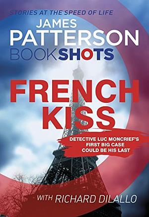The French Kiss by James Patterson