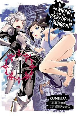 Is It Wrong to Try to Pick Up Girls in a Dungeon?, Vol. 4 (Manga) by Suzuhito Yasuda, Fujino Omori