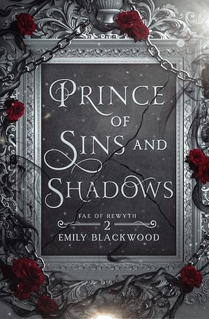 Prince of Sins and Shadows by Emily Blackwood