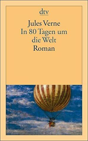 In 80 Tagen um die Welt by Jules Verne, Sabine Hübner