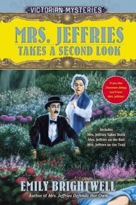 Mrs. Jeffries Takes a Second Look by Emily Brightwell