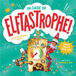 In Case of Elftastrophe by Chanda Bell, Chanda Bell