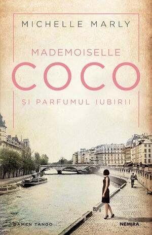 Mademoiselles Coco și parfumul iubirii by Michelle Marly