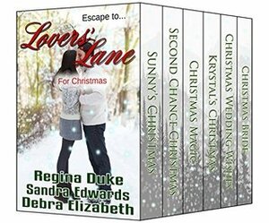 Lovers' Lane: Christmas Romance Boxed Set by Debra Elizabeth, Sandra Edwards, Regina Duke