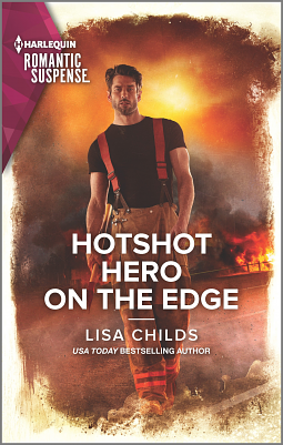 Hotshot Hero on the Edge by Lisa Childs