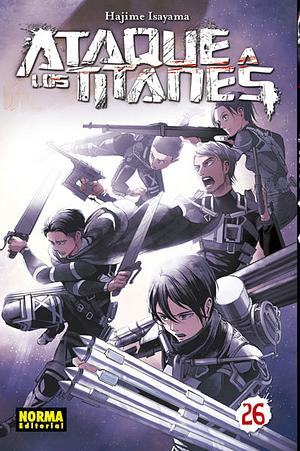 Ataque a los Titanes, Vol. 26 by Hajime Isayama