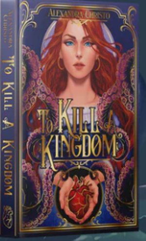 To Kill a Kingdom by Alexandra Christo