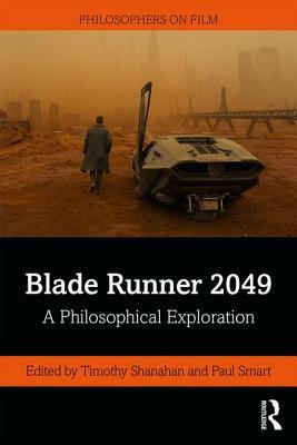 Blade Runner 2049: A Philosophical Exploration by 