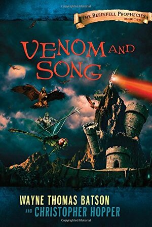 Venom and Song by Wayne Thomas Batson