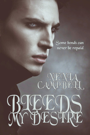 Bleeds My Desire by Nenia Campbell