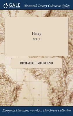 Henry; Vol. II by Richard Cumberland