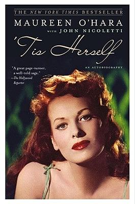 'Tis Herself: An Autobiography by Maureen O'Hara