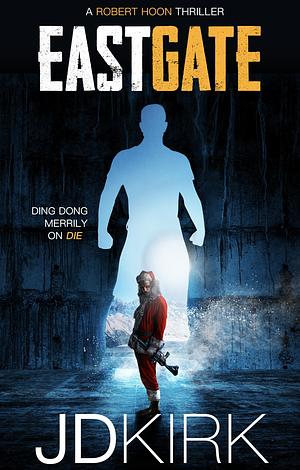 Eastgate by J. D. Kirk