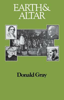 Earth and Altar: The Evolution of the Parish Communion in the Church of England to 1945 by Donald Gray