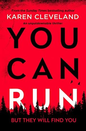 You Can Run by Karen Cleveland