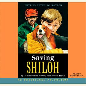 Saving Shiloh by Phyllis Reynolds Naylor