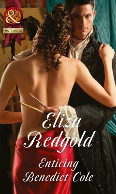 Enticing Benedict Cole by Eliza Redgold