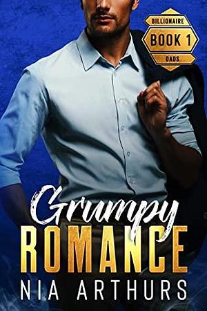 Grumpy Romance by Nia Arthurs