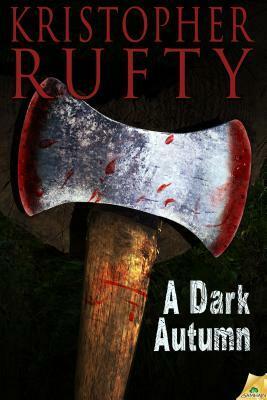 A Dark Autumn by Kristopher Rufty