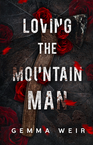 Loving the Mountain Man by Gemma Weir