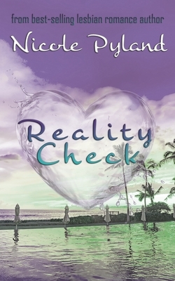 Reality Check by Nicole Pyland