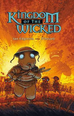 Kingdom of the Wicked by D'Israeli, Ian Edginton