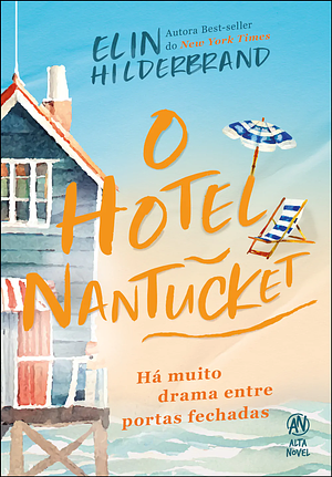 O Hotel Nantucket by Elin Hilderbrand