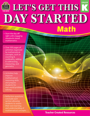 Let's Get This Day Started: Math (Gr. K) by Samantha Chagollan