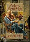 Making Memories by Janette Oke