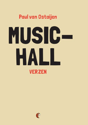 Music-Hall by Paul van Ostaijen