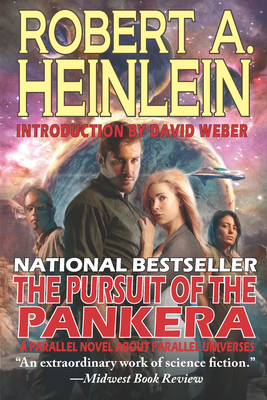 The Pursuit of the Pankera: A Parallel Novel about Parallel Universes by Robert A. Heinlein