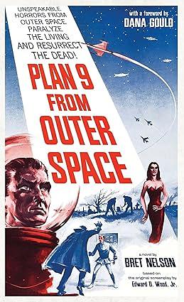 Plan 9 From Outer Space by Bret Nelson