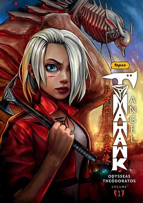 Tomahawk Angel Volume 1 by Odysseas Theodoratos