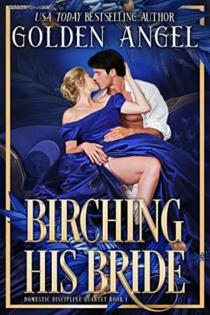 Birching His Bride by Golden Angel