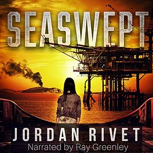 Seaswept by Jordan Rivet