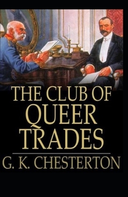 The Club of Queer Trades Illustrated by G.K. Chesterton