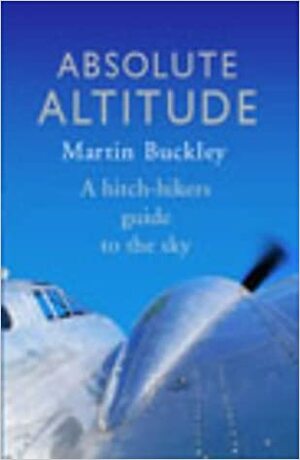 Absolute Altitude by Martin Buckley