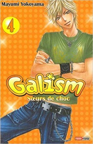 Galism, Tome 4 by Mayumi Yokoyama, Arnaud Takahashi