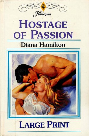 Hostage of Passion by Diana Hamilton