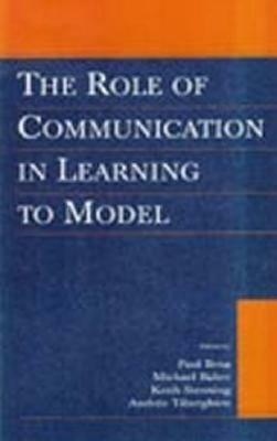 The Role of Communication in Learning to Model by 