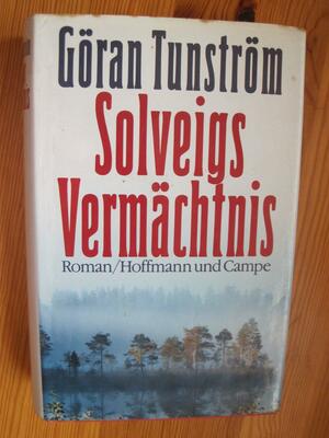 Solveigs Vermächtnis: Roman by Göran Tunström