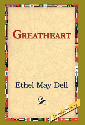 Greatheart by Ethel May Dell