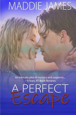 A Perfect Escape by Maddie James