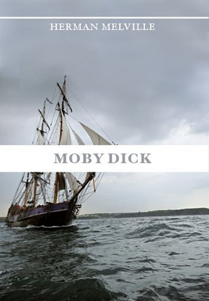 Moby-Dick by Herman Melville