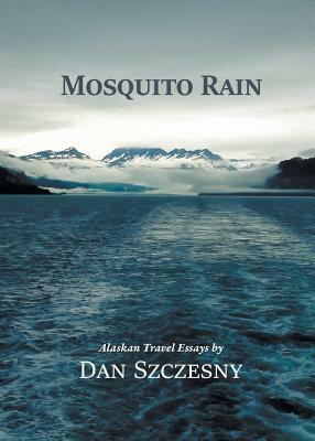Mosquito Rain by Dan Szczesny